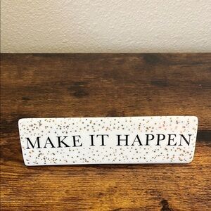 Inspirational Desk Sign - Make It Happen